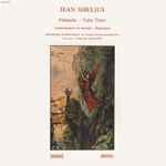 Cover for album: Jean Sibelius, Orchestre Symphonique De Radio-Télé-Luxembourg, Roland Douatte – Finlandia / Valse Triste / Lemminkaïnen In Tuonela / Rakastava