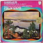 Cover for album: Sibelius - Boston Symphony Orchestra, Colin Davis – Symphonies Nos. 5 And 7