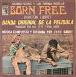 Cover for album: Born Free = Nacida Libre (Banda Original De La Película)