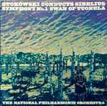 Cover for album: Stokowski Conducts Sibelius, The National Philharmonic Orchestra – Symphony No. 1 / Swan Of Tuonela