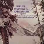 Cover for album: Sibelius, Robert Kajanus, The London Symphony Orchestra – Symphony No. 1 / Karelia Suite