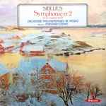 Cover for album: Sibelius, Fernando Lozano, Orchestre Philharmonique De Mexico – Symphonie No.2 En Ré Majeur Op.43(LP, Stereo)