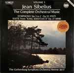 Cover for album: Jean Sibelius, The Gothenburg Symphony Orchestra / Neeme Järvi – Symphony No.3 C Major Op. 52 (1907) / Suite From 