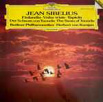 Cover for album: Jean Sibelius / Berliner Philharmoniker, Herbert von Karajan – Finlandia • Valse Triste • Tapiola • Der Schwan Von Tuonela • The Swan Of Tuonela