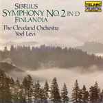 Cover for album: Sibelius, The Cleveland Orchestra, Yoel Levi – Symphony No. 2 In D / Finlandia