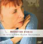 Cover for album: Manhattan Stories: The Music Of Faye-Ellen Silverman(CD, Stereo)