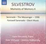 Cover for album: Silvestrov - Iryna Starodub, Kiev Virtuosi, Dmitry Yablonsky – Moments Of Memory II