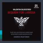 Cover for album: Valentin Silvestrov, Münchner Rundfunkorchester, Chor Des Bayerischen Rundfunks, Andres Mustonen – Requiem Für Larissa(CD, Album)