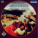 Cover for album: Alexander Agricola - A:N:S Chorus, János Bali – Missa Le Serviteur / Missa Je Ne Demande(CD, )