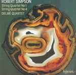 Cover for album: Robert Simpson (6), Delmé Quartet – String Quartet No 1 / String Quartet No 4