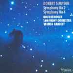 Cover for album: Robert Simpson (6) / Bournemouth Symphony Orchestra, Vernon Handley – Symphony No 2 / Symphony No 4(CD, Album)