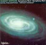 Cover for album: Robert Simpson (6) - Royal Philharmonic Orchestra, Vernon Handley – Symphony No 3 / Symphony No 5
