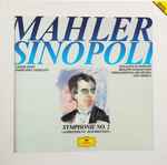 Cover for album: Mahler, Sinopoli, Rosalind Plowright, Brigitte Fassbaender, Philharmonia Orchestra And  Chorus – Symphonie No. 2 