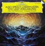 Cover for album: Richard Strauss, New York Philharmonic, Giuseppe Sinopoli – Also Sprach Zarathustra; Tod Und Verklärung