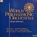 Cover for album: World Philharmonic Orchestra, Giuseppe Sinopoli, Carlo Maria Giulini, Lorin Maazel – Music & Peace(LP, Album, Stereo)