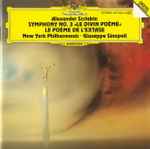Cover for album: Alexander Scriabin, New York Philharmonic ∙ Giuseppe Sinopoli – Symphony No. 3 »Le Divin Poème« / Le Poème De L'Extase