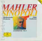 Cover for album: Mahler - Giuseppe Sinopoli, Philharmonia Orchestra, Edita Gruberova – Symphony No. 4