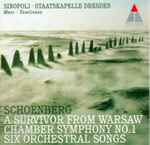 Cover for album: Schoenberg, Giuseppe Sinopoli, Staatskapelle Dresden, Marc, Tomlinson – A Survivor From Warsaw - Chamber Symphony NO. 1 - Six Orchestral Songs