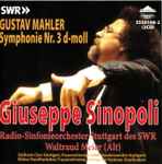 Cover for album: Gustav Mahler - Giuseppe Sinopoli, Radio-Sinfonieorchester Stuttgart Des SWR, Waltraud Meier, Südfunk-Chor Stuttgart, Frauenstimmen, Kölner Rundfunkchor, Frauenstimmen, Stuttgarter Hymnus-Chorknaben – Symphonie Nr. 3 D-Moll(2×CD, )