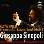 Cover for album: Gustav Mahler - Giuseppe Sinopoli, Radio-Sinfonieorchester Stuttgart Des SWR – Symphonie Nr. 10 / Symphonie Nr. 6 A-Moll(2×CD, )