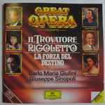Cover for album: Verdi, Carlo Maria Giulini, Giuseppe Sinopoli – Il Trovatore • Rigoletto • La Forza Del Destino(CD, Compilation, Stereo)