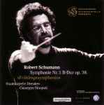 Cover for album: Robert Schumann - Staatskapelle Dresden, Giuseppe Sinopoli – Symphonie Nr. 1 B-Dur Op. 38 
