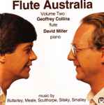 Cover for album: Geoffrey Collins, David Miller (11), Richard Meale / Nigel Butterley / Peter Sculthorpe / Roger Smalley, Larry Sitsky – Flute Australia Volume Two(CD, Stereo)