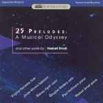 Cover for album: 25 Preludes: A Musical Odyssey And Other Works By Haskell Small(CD, Album)
