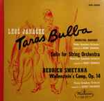 Cover for album: Leoš Janáček / Bedřich Smetana : Vienna Symphony Orchestra, Winterthur Symphony Orchestra -Conductor Henry Swoboda – Taras Bulba - Suite Strings - Wallenstein's Camp, Op. 14