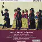 Cover for album: Smetana / Weinberger / Dvorak - Royal Philharmonic Orchestra Conducted By Rudolf Kempe – Music From Bohemia