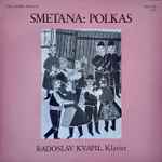 Cover for album: Bedřich Smetana, Radoslav Kvapil – Polkas(LP)