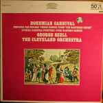 Cover for album: George Szell, The Cleveland Orchestra – Bohemian Carnival