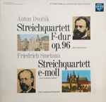 Cover for album: Antonín Dvořák, Bedřich Smetana, Leonhardt Quartett – Streichquartett F-Dur Op.96, Streichquartett E-Moll(LP, Stereo)