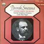 Cover for album: Dvorak, Smetana, Austrian Symphony Orchestra, Hans Hagen – Slavonic Dances  The Moldau
