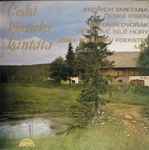 Cover for album: Bedřich Smetana / Antonín Dvořák / Josef Bohuslav Foerster – Česká Klasická Kantáta (Česká Píseň / Dědicové Bílé Hory / Máj)(LP, Album, Stereo)