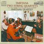 Cover for album: Smetana Quartet : Smetana – Two String Quartets