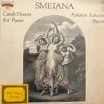 Cover for album: Bedřich Smetana, Antonin Kubalek – Czech Dances For Piano(LP, Stereo)