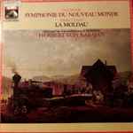 Cover for album: Dvorak / Smetana - Herbert Von Karajan, Orchestre Philharmonique De Berlin – Symphonie Du Nouveau Monde / La Moldau