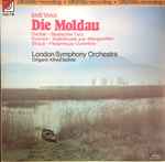 Cover for album: Smetana, Dvořák, Strauß, London Symphony Orchestra – Die Moldau(LP)