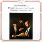 Cover for album: Dvořák / Smetana - Mendelssohn Trio – Pianotrio In E, Op.90 