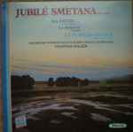 Cover for album: Smetana - Orchestre Symphonique De Radio-Télé-Luxembourg, Leopold Hager – Jubilé Smetana (1824-1884)(LP, Album)
