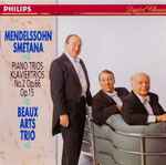 Cover for album: Mendelssohn / Smetana, Beaux Arts Trio – Piano Trios = Klaviertrios No. 2 Op. 66 • Op. 15