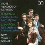 Cover for album: Nové Vlachovo Kvarteto - New Vlach Quartet, B. Smetana, L. Janáček – Z Mého Života - From My Life / Listy Důvěrné - Intimate Letters(CD, Album)