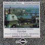 Cover for album: Bedřich Smetana, Prague Radio Symphony Orchestra, Jaroslav Krombholc – My Country - Má Vlast