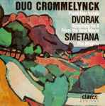 Cover for album: Dvorak / Smetana, Duo Crommelynck – Piano Four Hands(CD, Stereo)