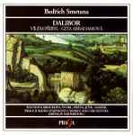 Cover for album: Smetana : Přibyl, Abrahamová, Prague Radio Symphony Chorus And Orchestra, J.Krombholc – Dalibor(2×CD, Album, Reissue)