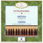 Cover for album: Smetana / Chopin – Los Nacionalismos - Mi Patria (Seleccíon) / Concierto Para Piano Y Orquesta № 2 En Fa Menor(CD, )
