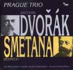 Cover for album: Prague Trio, Bedřich Smetana, Antonín Dvořák – Trio For Piano, Violin And Violoncello In G Minor, Op. 15 / Dumky - Trio, Op. 90(CD, Album)