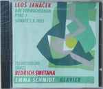 Cover for album: Leoš Janáček, Bedřich Smetana - Emma Schmidt – Auf Verwachsenem Pfad I - Sonate 1.X.1905 - Tschechische Tänze(CD, )