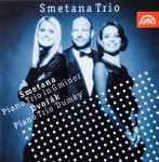 Cover for album: Smetana / Dvořák, Smetana Trio – Piano Trio In G Minor / Piano Trio 'Dumky'(CD, )